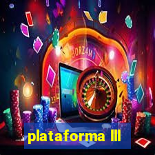 plataforma lll